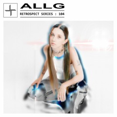 RETROSPECT 104: ALLG