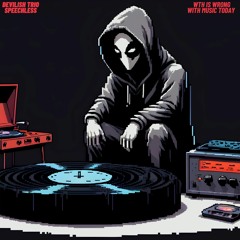WTH Is Wrong With Music Today W/ Devilish Trio