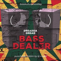 Dredda Dread "Bass Dealer"