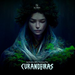 Apolinário (BR), Pandora Plur - Curandeiras (Original Mix)