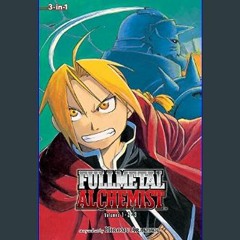 #^D.O.W.N.L.O.A.D 💖 Fullmetal Alchemist, Vol. 1-3 (Fullmetal Alchemist 3-in-1)     Paperback – Jun