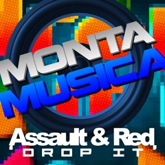 Assault & Red - Drop It
