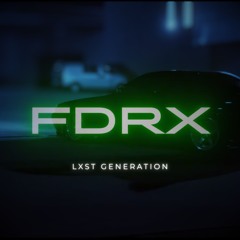 FDRX - LXST GENERATION