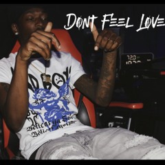 Dont Feel Love