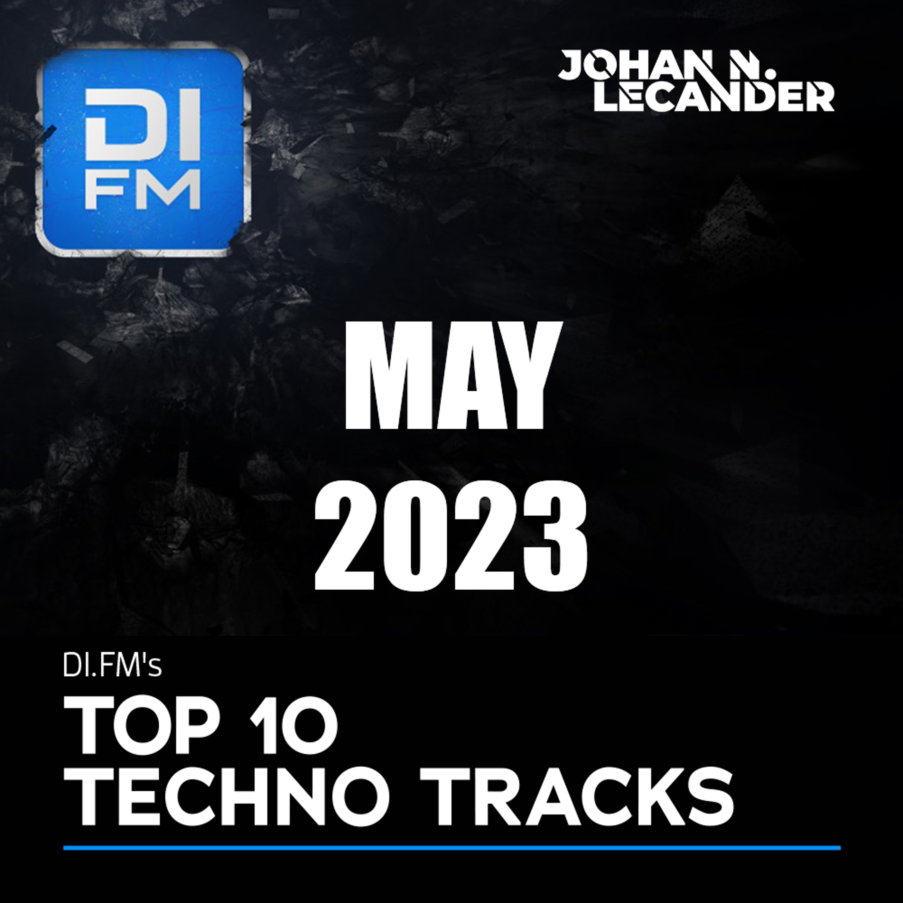 DI.FM Top 10 Techno Tracks May 2023 *Bart Skils, UMEK, Charlotte de Witte, DJ Jordan and more* episode artwork