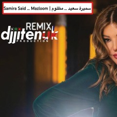 Mazloom Samira Saeed سميرة سعيد ... مظلوم Djjitenuk PN