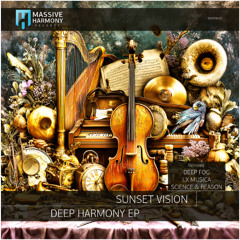 MHR645 Sunset Vision - Deep Harmony EP [Out August 29]