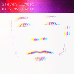 Steven Kimber - Back To Earth (Radio Mix) 2017