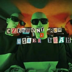 Słoń - Czerwony Rum & Usher - Yeah! (Zaku Blend) (128 kbps).mp3