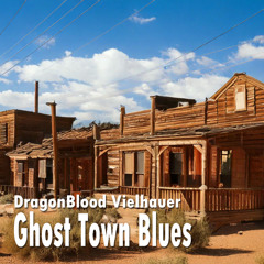 Ghost Town Blues