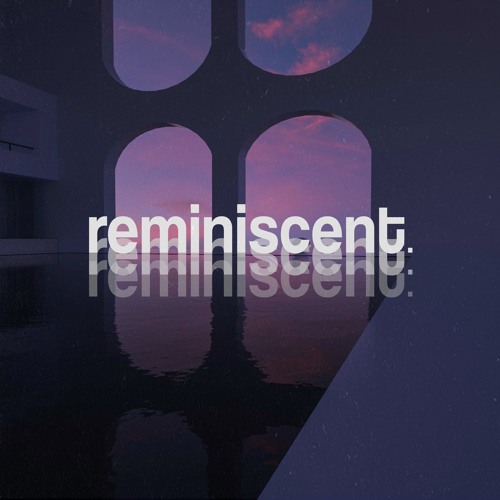 REMINISCENT