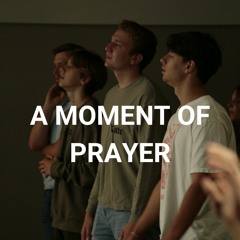 a moment of prayer (I Give You My Heart/ I Give Myself Away/ Move Your Heart) - LIve