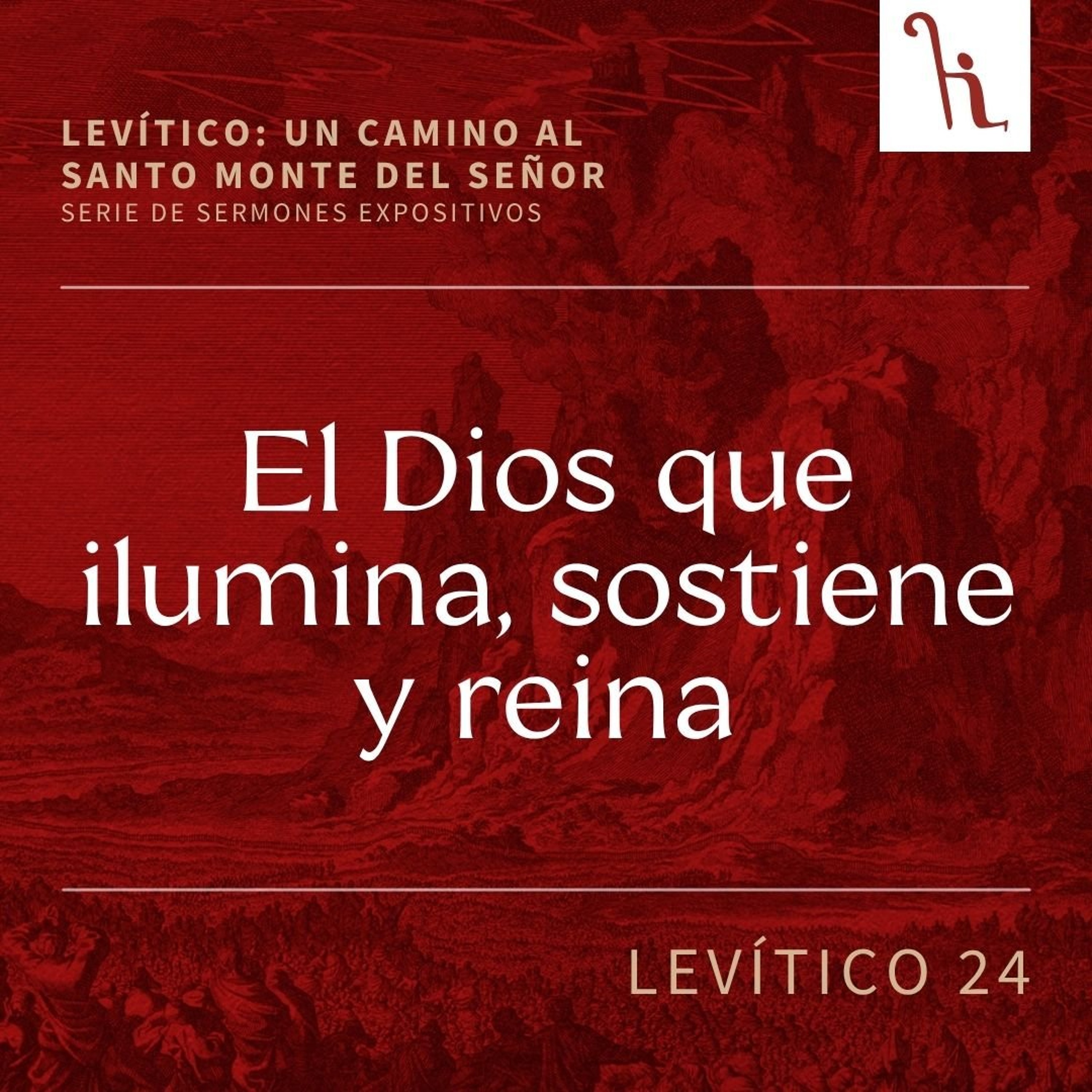 El Dios que ilumina, sostiene y reina