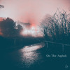 Download Video: On The Asphalt (prod. Lxst Ghxul)