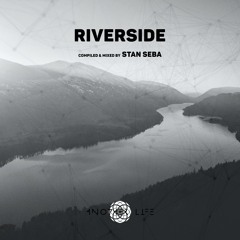 Riverside [Another Life Music] compiled & mixed by Stan Seba