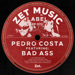 Pedro Costa - Bad Ass (Fran Sinacori Remix)