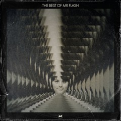 The Best Of Mr Flash (excerpts)