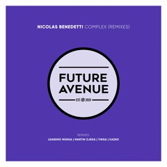 Nicolas Benedetti - Complex (Leandro Murua Remix) [Future Avenue]