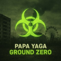 Ground ZERO (НУЛЕВАЯ ТОЧКА) FREE DL