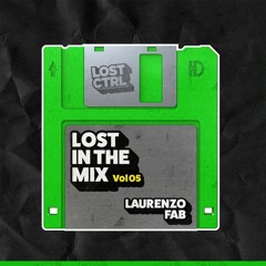Lost in the Mix Vol 05: Laurenzo Fab