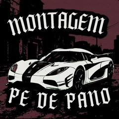 MONTAGEM (PE) DE PANO (slowed)