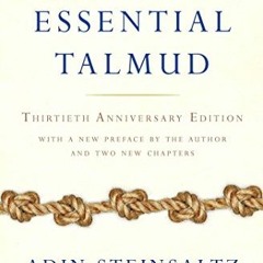 View KINDLE 📤 The Essential Talmud by  Adin Steinsaltz [KINDLE PDF EBOOK EPUB]