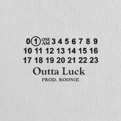 1oneam - outta luck(prod. roon1e)