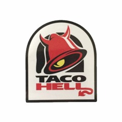 Taco Hell