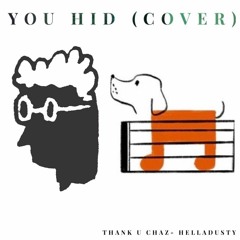 You Hid (Toro Y Moi Cover)