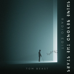 Shine Beyond the Stars (Radio Edit)