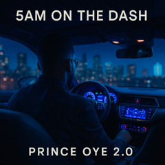 5AM On The Dash