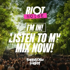 JONNO - "I'M IN" RIOT NOISE COMPETITION MIX FOR FORBIDDEN FOREST