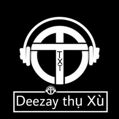 Deezay thụ Xù Nonstop Việt Mix 2020  Là 1 Thằng Con Trai - Anh Thanh Niên thụ Xù Mix