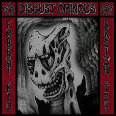 Breizhtek & Forest. KID - DIGUST OMINOUS