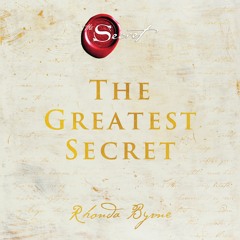 THE GREATEST SECRET by Rhonda Byrne
