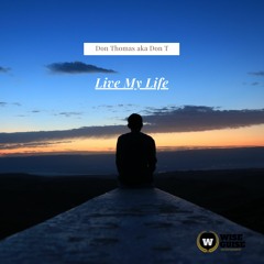 Live My Life (free download)
