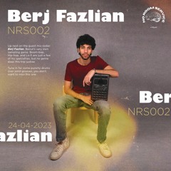 NRS002 - Berj Fazlian