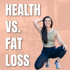The Barbell Lifestyle Podcast #139: Health vs. Fat Loss