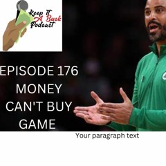 Episode 176 Money Can't Buy Game