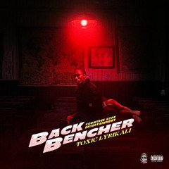 Toxic Lyrikali - Backbencher [Fast n Furious Riddim]