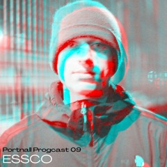 Portnall Progcast 09 - Essco