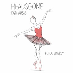 Catharsis ft. Lou Sinergy
