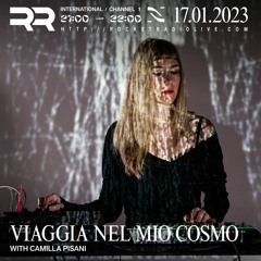 VIAGGIA NEL MIO COSMO 014 w/ Camilla Pisani