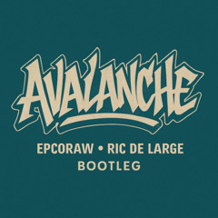 Katy B - Avalanche (epcoraw & Ric de Large Bootleg)