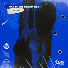 Ad Voca - Way To The Dream Life