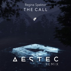 Regina Spektor - The Call (AESTEC Remix)