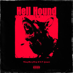 Hell Hound (ft. O.T Genasis)