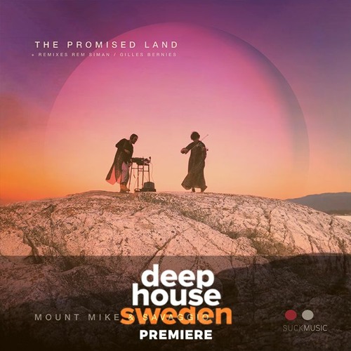 DHS Premiere: Mount Mike & Savaggio - The Promised Land