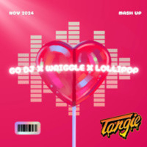 Go DJ x Wriggle x Lollipop