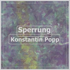 Lockdown - Konstantin Popp (Short Edit)